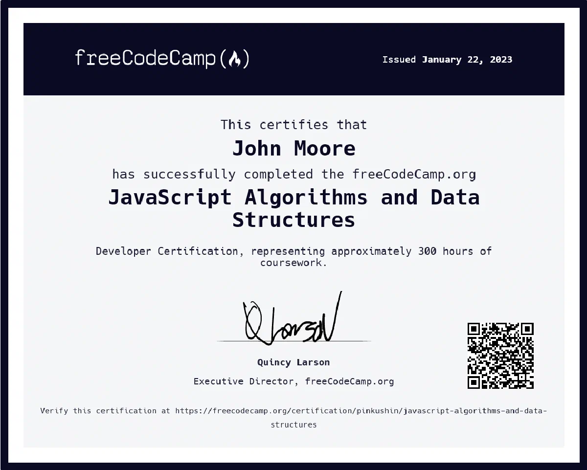 JavaScript Algorithms and Data Structures certificate issued to John Moore by freeCodeCamp